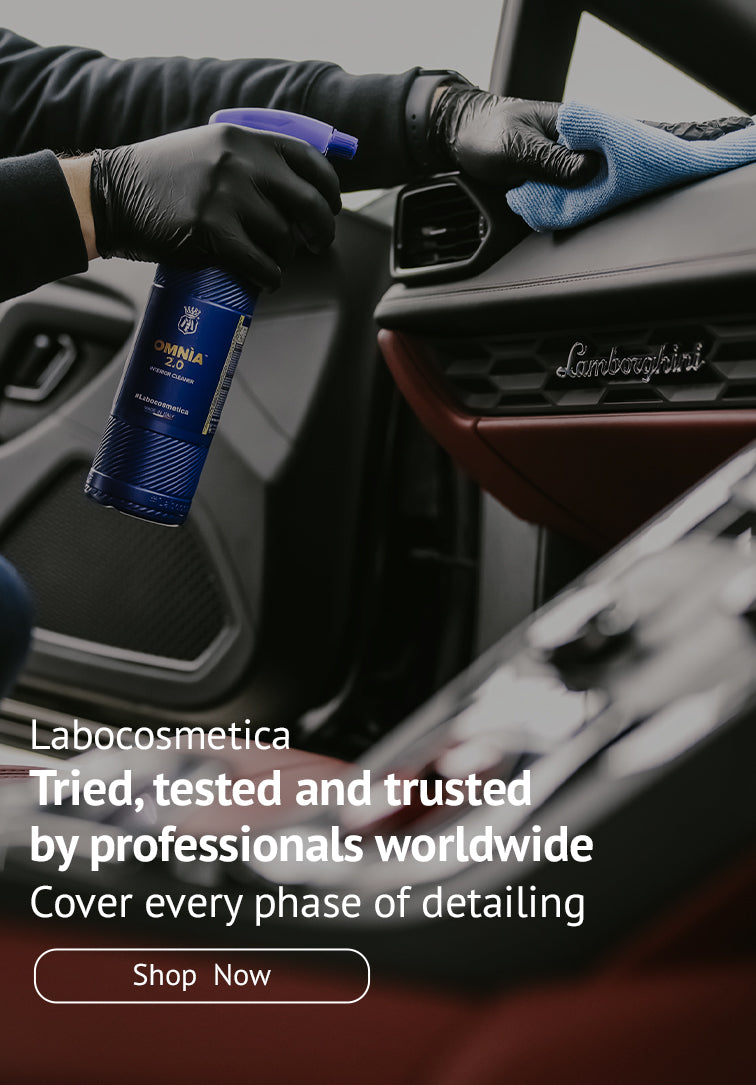 Labocosmetica Australia
Tried, tested and trusted
by professionals worldwide
Cover every phase of detailing